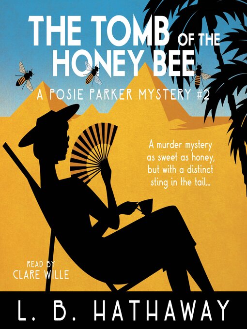 Title details for The Tomb of the Honey Bee by L.B. Hathaway - Available